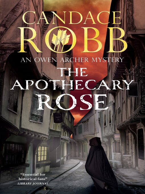 Title details for The Apothecary Rose by Candace Robb - Wait list